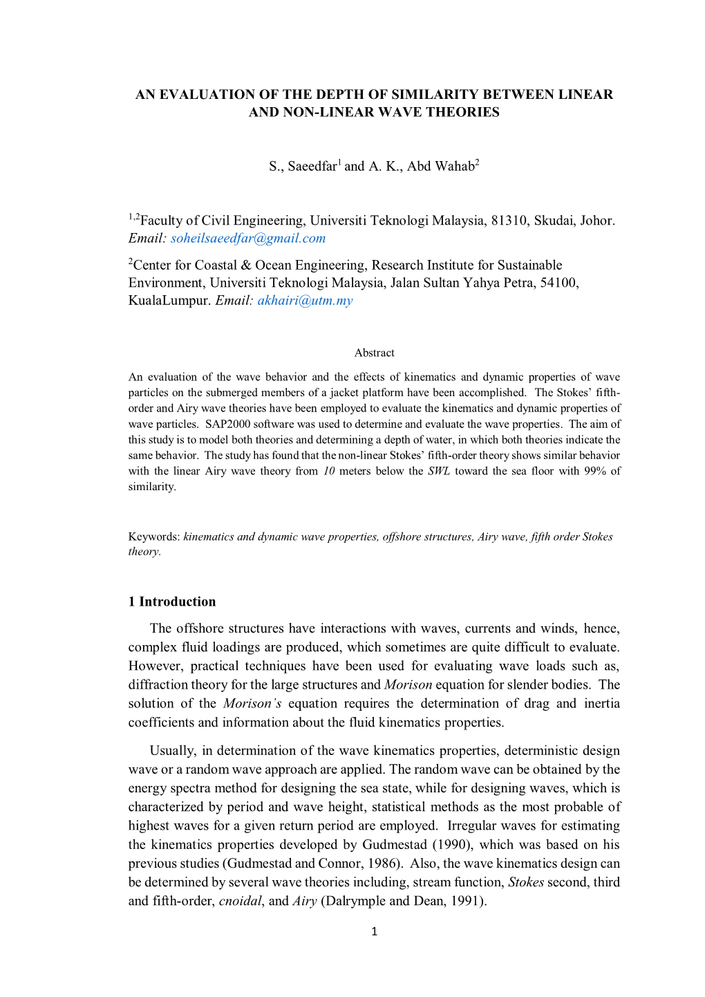 An Evaluation of the Depth of Similarity Between Linear and Non-Linear Wave Theories