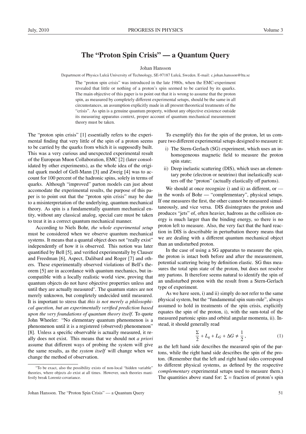 The “Proton Spin Crisis” — a Quantum Query