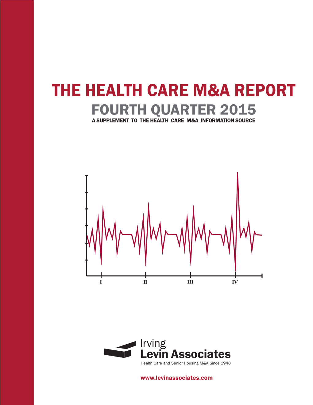 The Health Care M&A Report