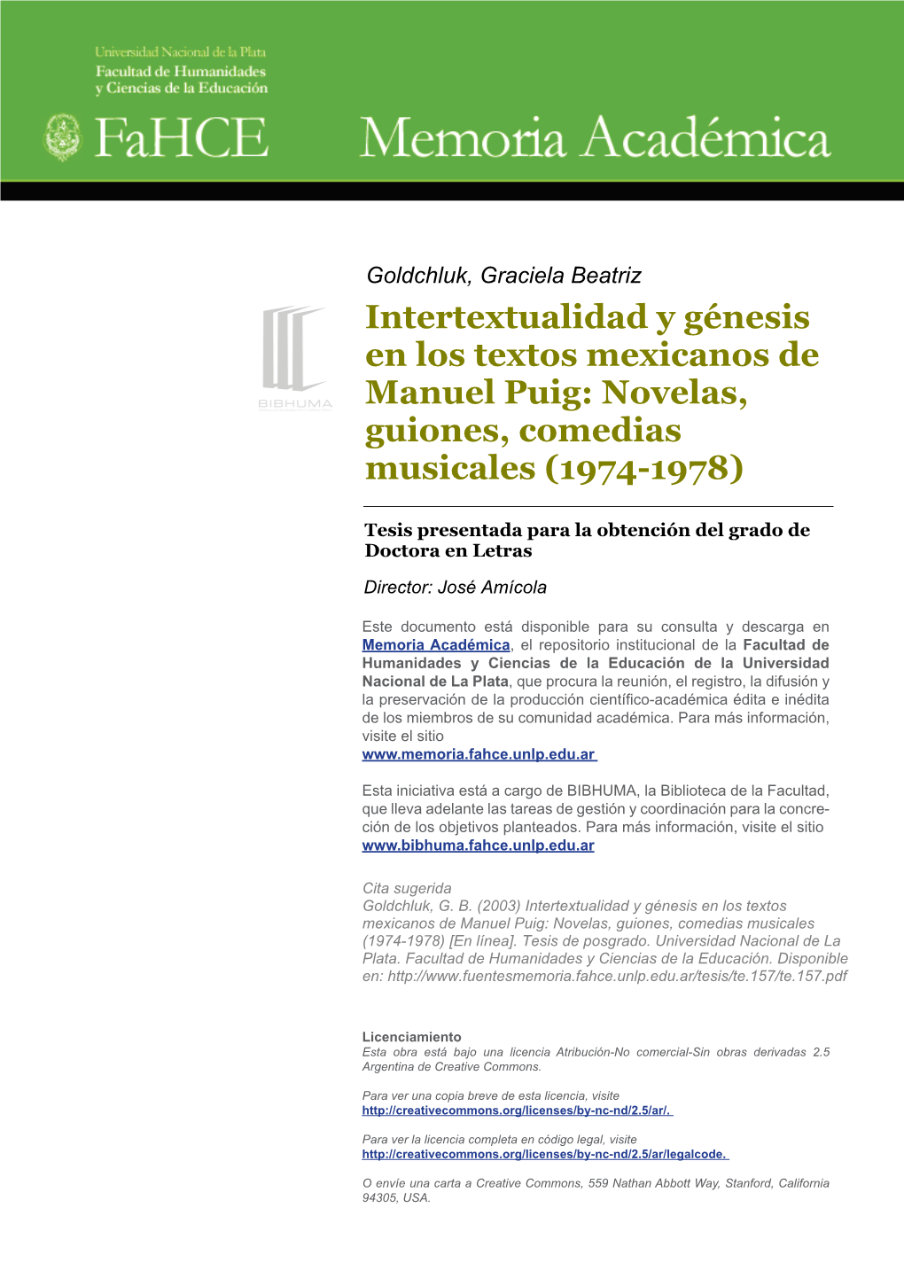 Intertextualidad Y Génesis En Los Textos Mexicanos De Manuel Puig: Novelas, Guiones, Comedias Musicales (1974-1978)