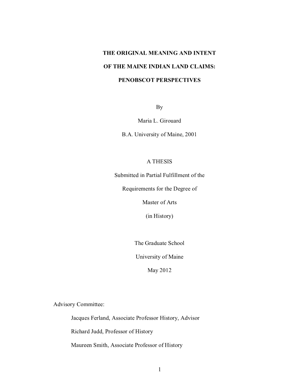 Original Meaning and Intent of the Maine Indian Land Claims: Penobscot Perspectives