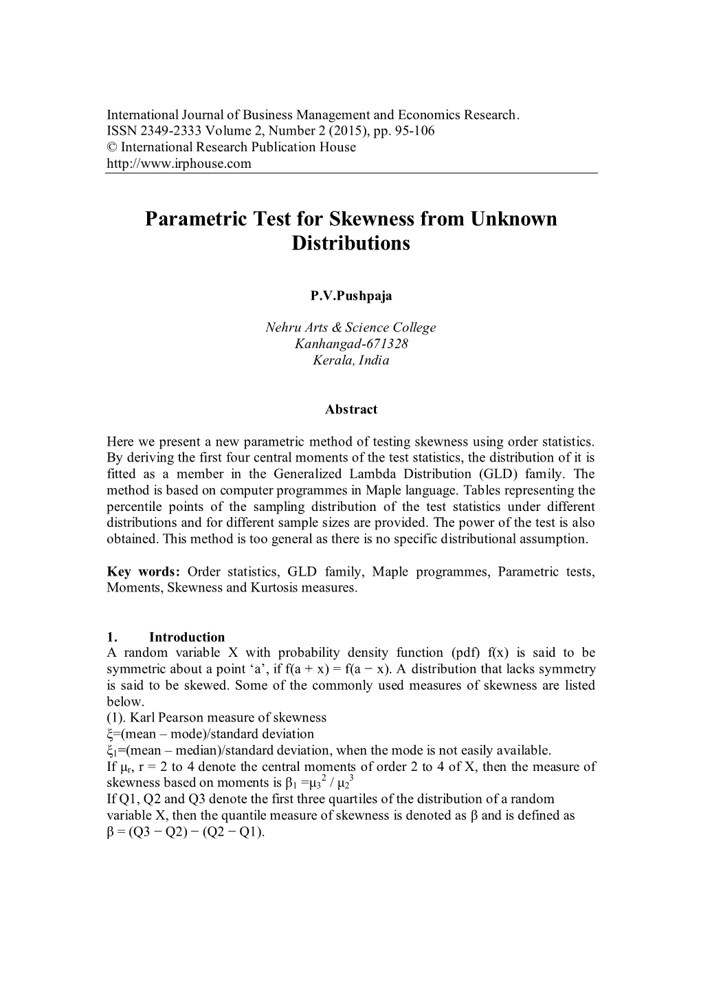 Parametric Test for Skewness from Unknown Distributions