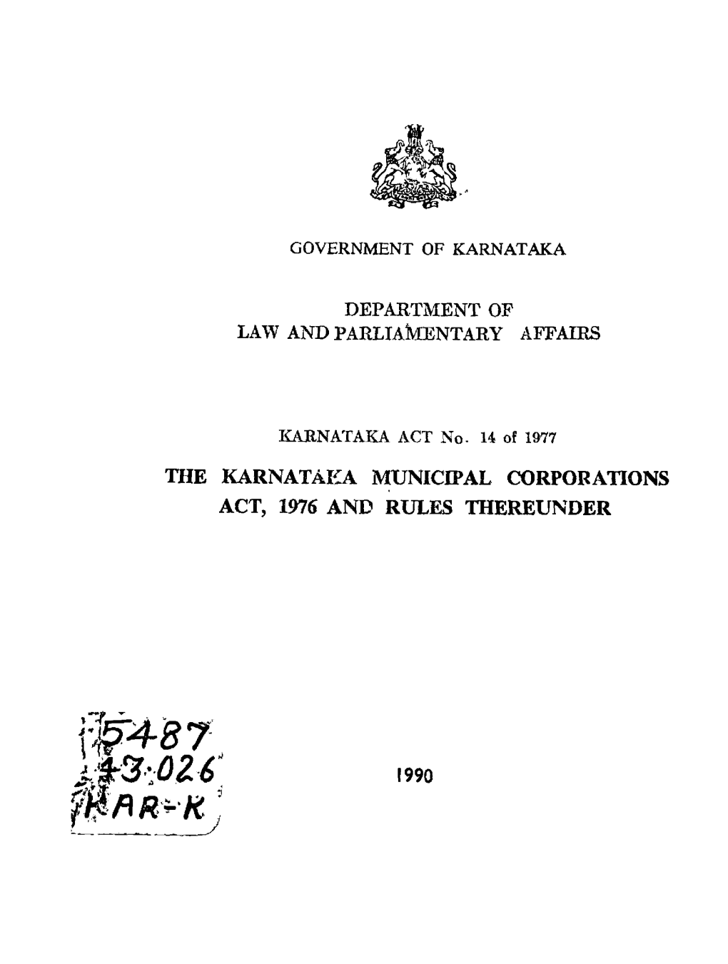 The Karnataka Municipal Corporations Act, 1976 and Rules Thereunder