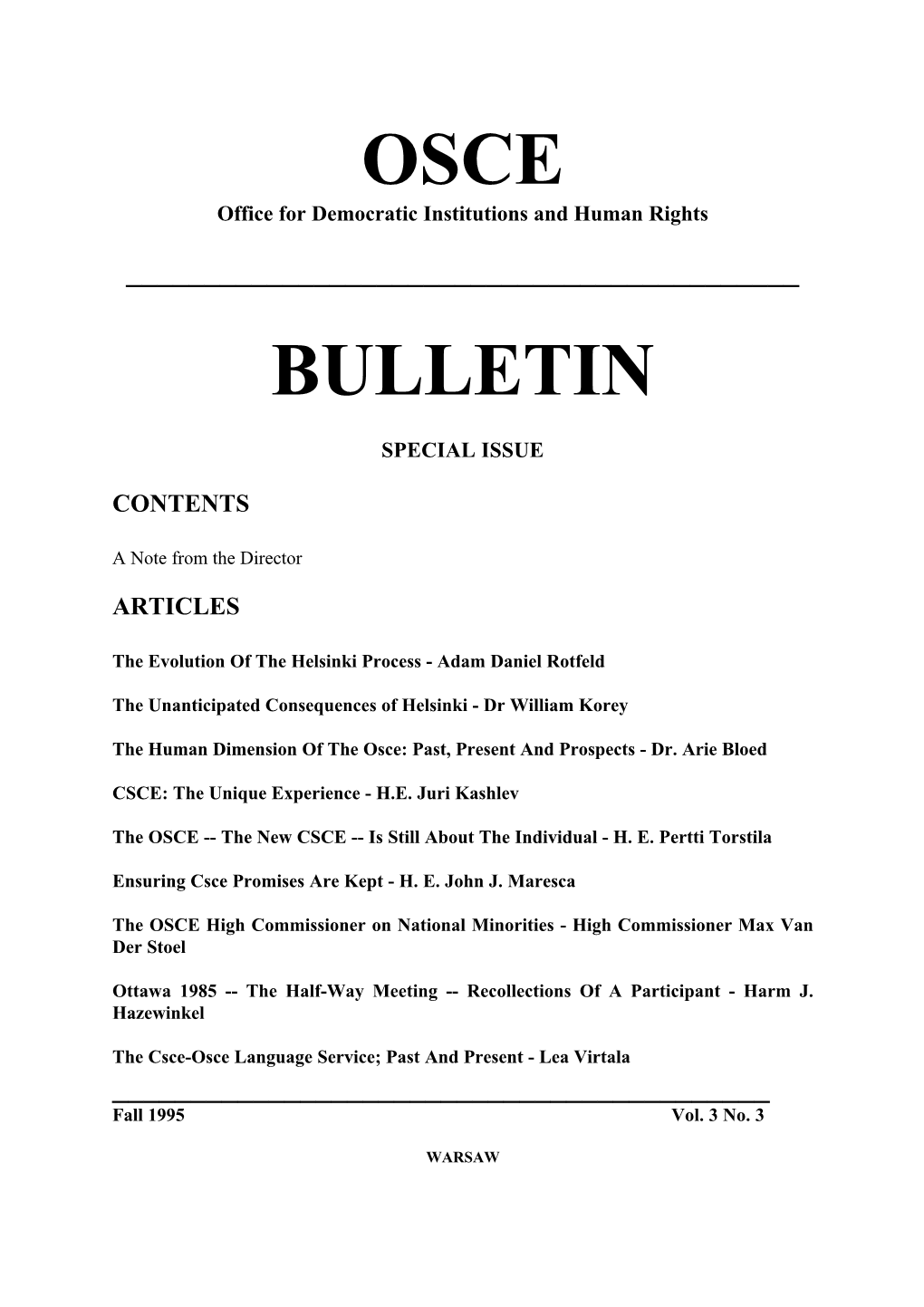 The Human Dimension of the Osce: Past, Present and Prospects - Dr