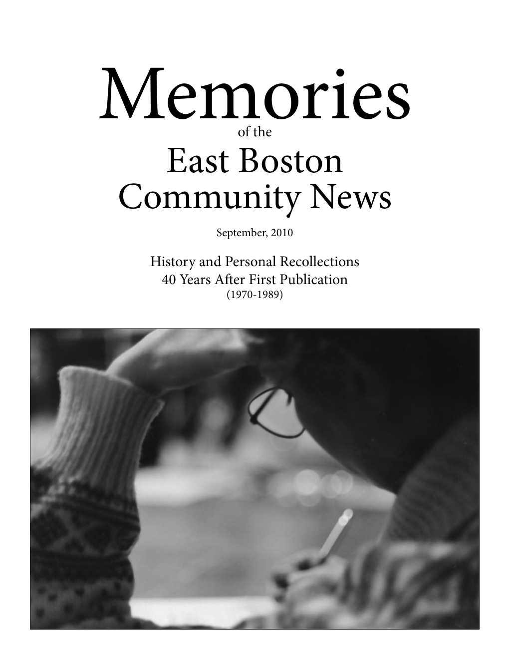 Memories of the East Boston Community News September, 2010