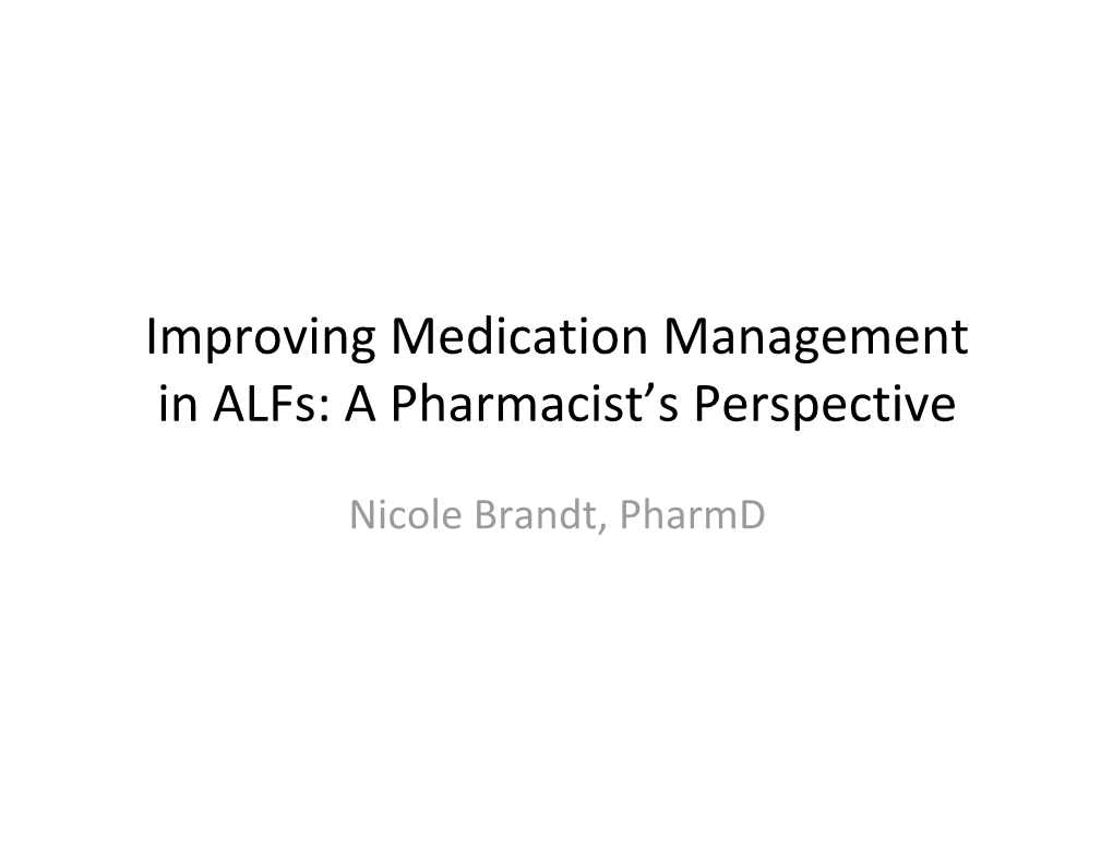 Improving Medication Management in Alfs: a Pharmacist's
