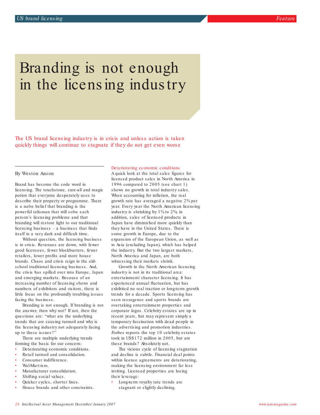 Branding Is Not Enough in the Licensing Industry