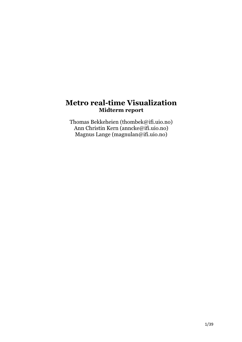 Metro Real-Time Visualization Midterm Report