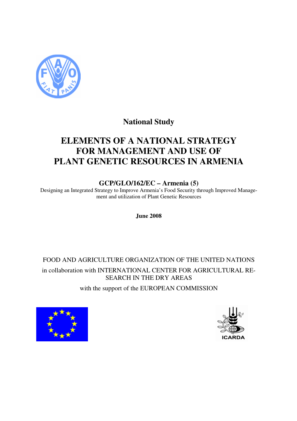 Elements of a National Strategy for Management and Use of Plant Genetic Resources in Armenia