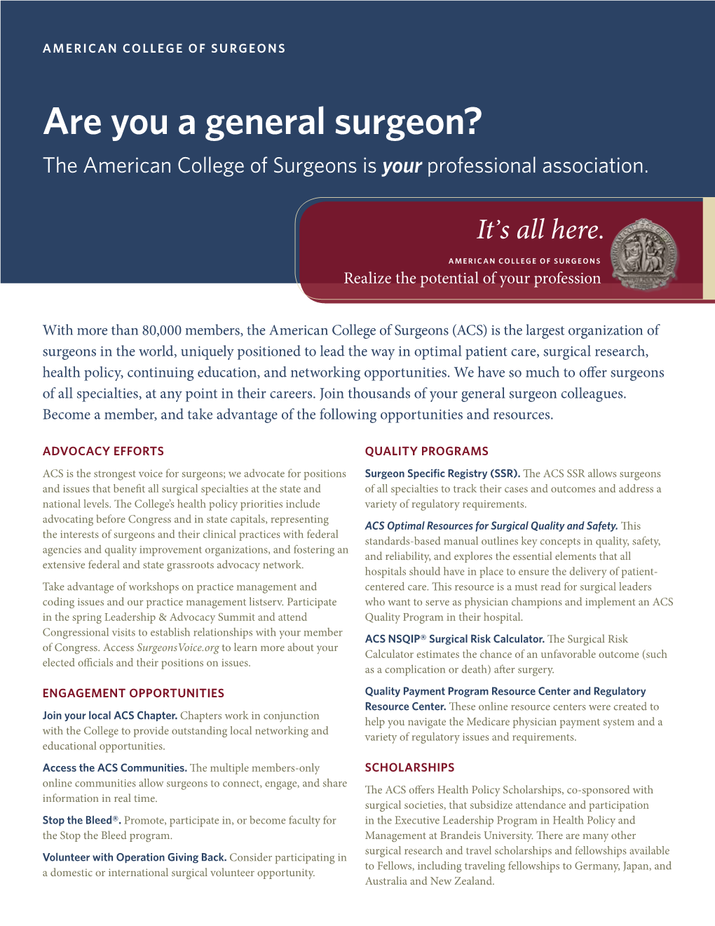 Are You a General Surgeon? the American College of Surgeons Is Your Professional Association