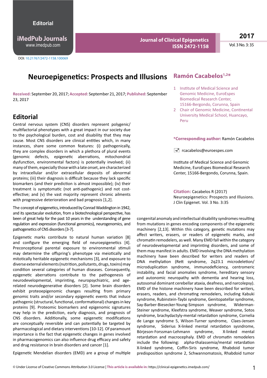 Neuroepigenetics: Prospects and Illusions Ramón Cacabelos1,2*
