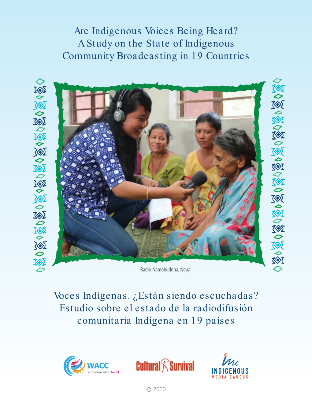 Are Indigenous Voices Being Heard? a Study on the State of Indigenous Community Broadcasting in 19 Countries