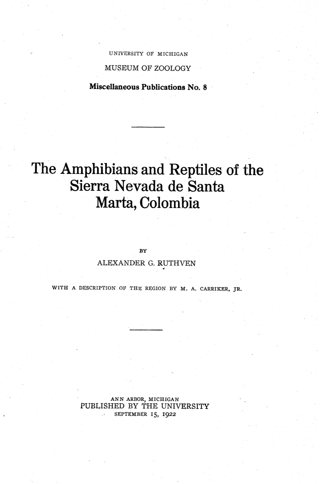 The Amphibians and Reptiles of the Sierra Nevada De Santa Marta, Colombia