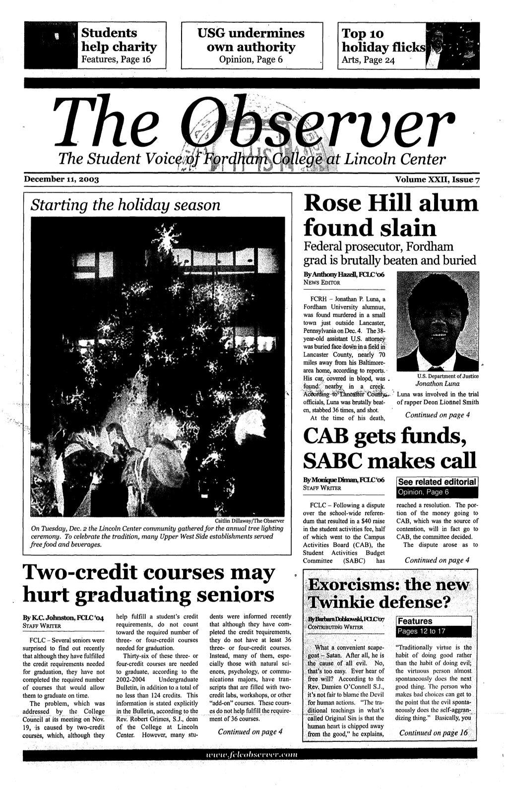 Rose Hill Alum Found Slain Federal Prosecutor, Fordham Grad Is Brutally Beaten and Buried by Anthony Hazefl, FCLC '06 NEWS EDITOR