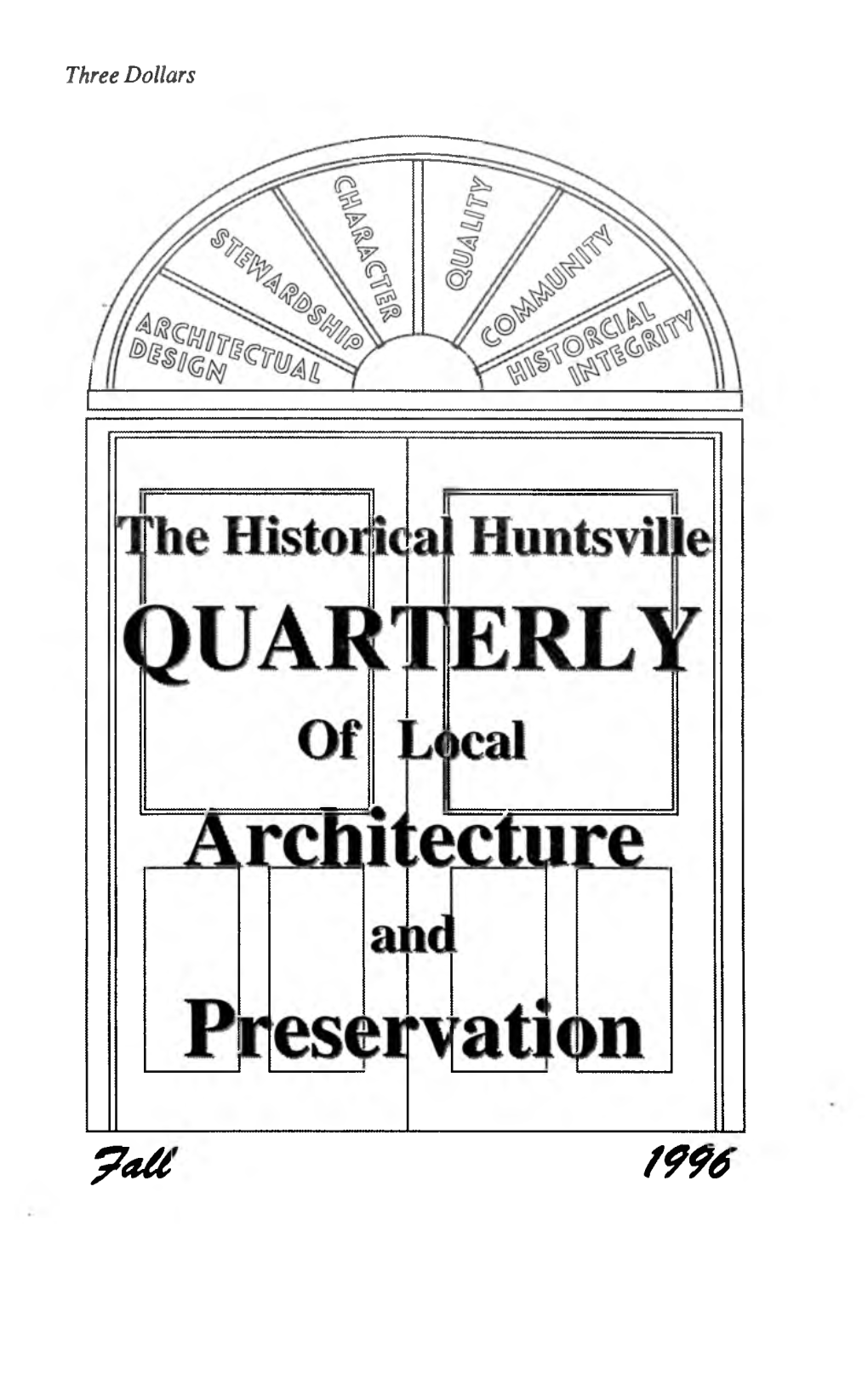 F a Ll 1996 HISTORIC HUNTSVILLE FOUNDATION Founded 1974