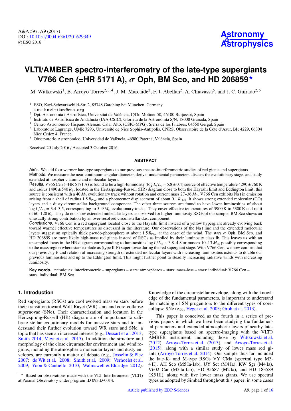 VLTI/AMBER Spectro-Interferometry of the Late-Type Supergiants V766 Cen (=HR 5171 A), Σ Oph, BM Sco, and HD 206859? M