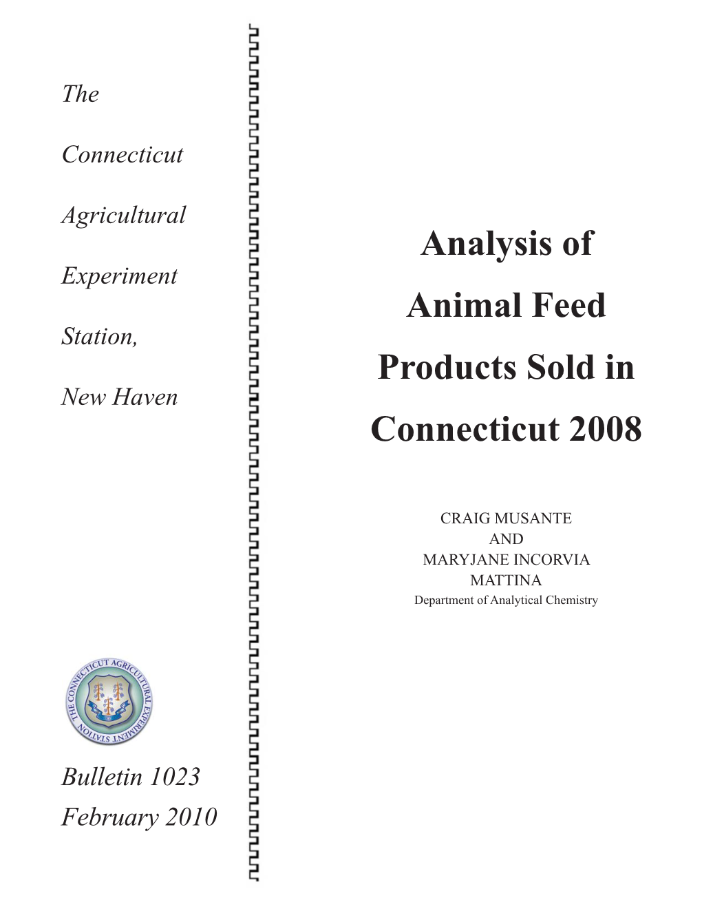 Analysis of Animal Feed Products Sold in Connecticut 2008