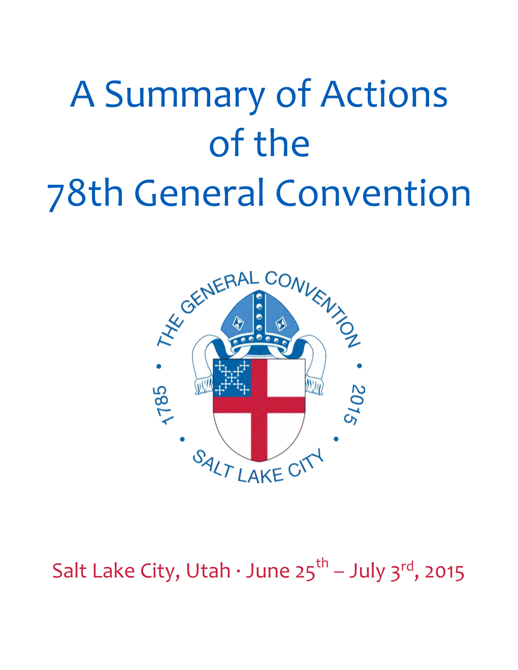 A Summary of Actions of the 78Th General Convention