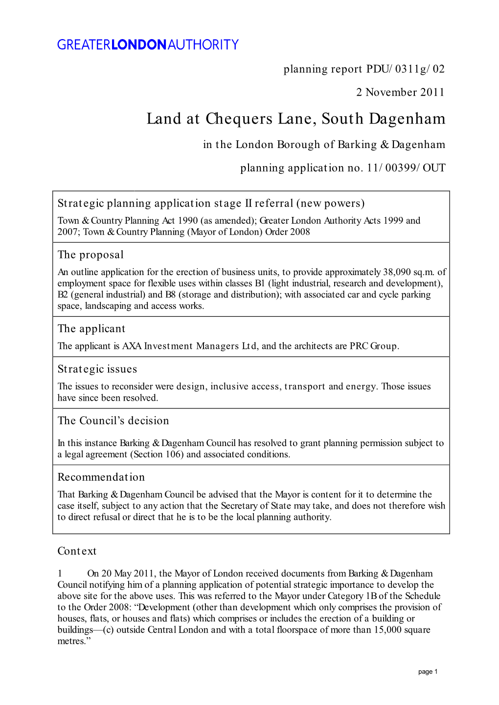 Land at Chequers Lane, South Dagenham in the London Borough of Barking & Dagenham Planning Application No
