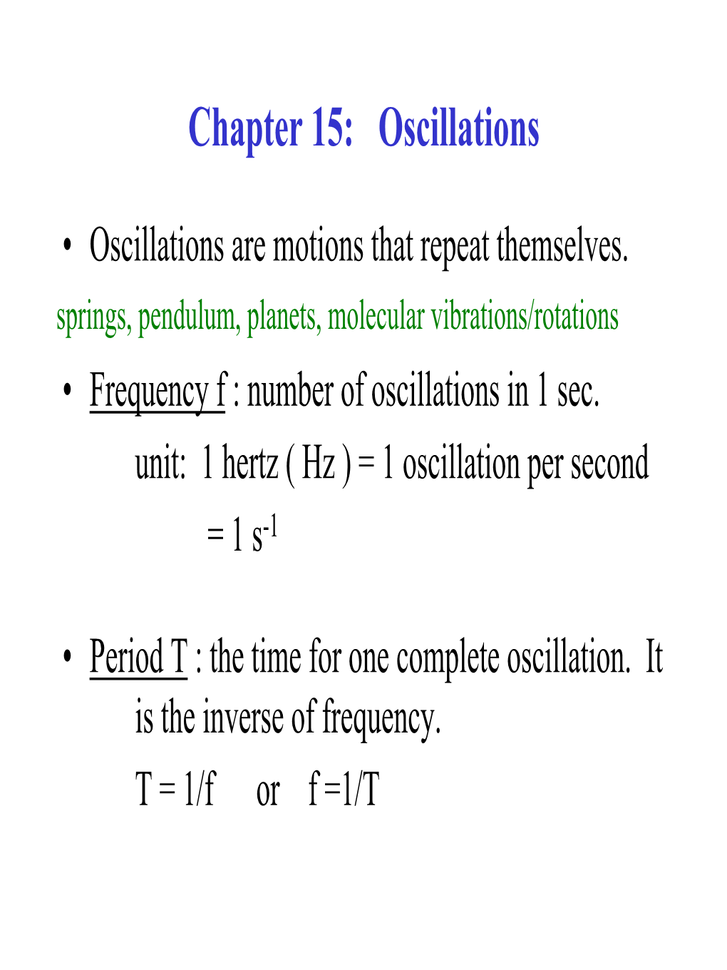Chapter 15: Oscillations