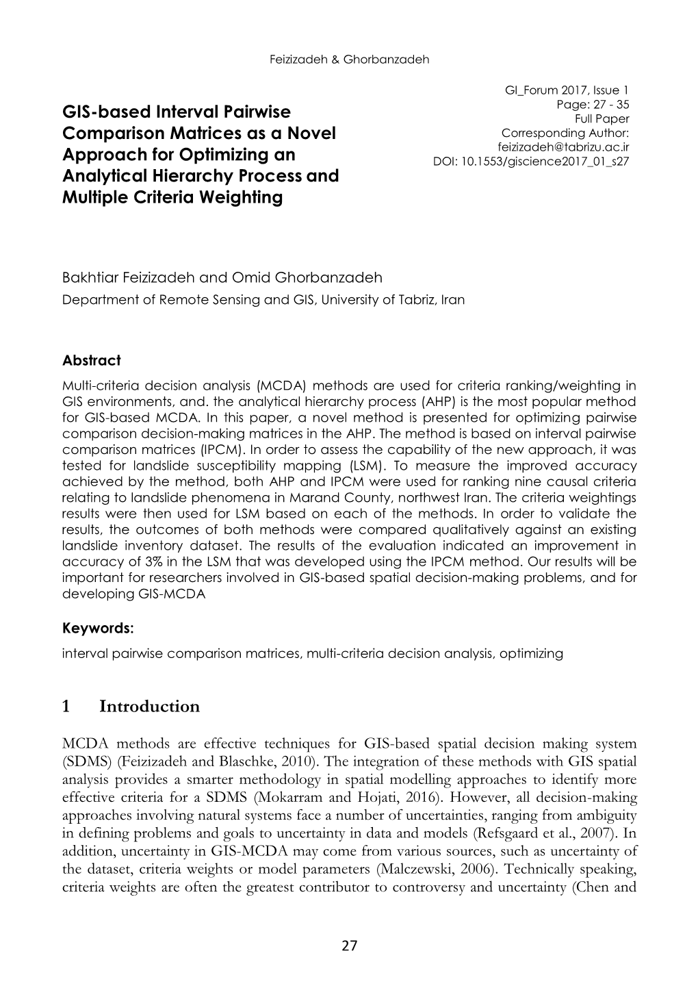 GIS-Based Interval Pairwise Comparison Matrices As a Novel