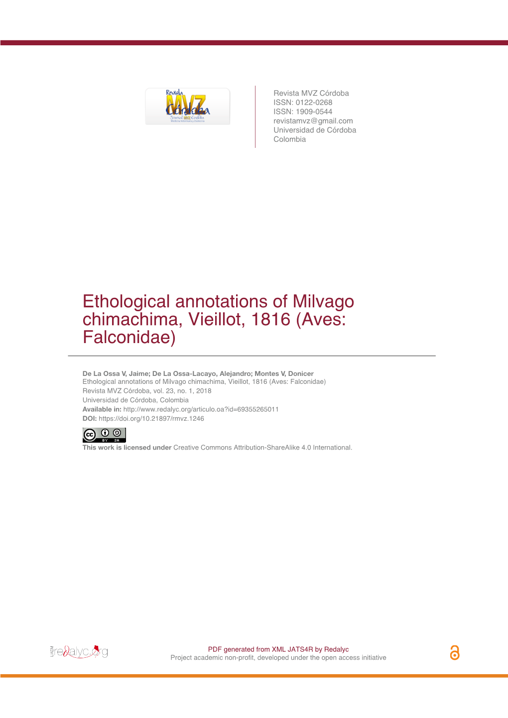 Ethological Annotations of Milvago Chimachima, Vieillot, 1816 (Aves: Falconidae)