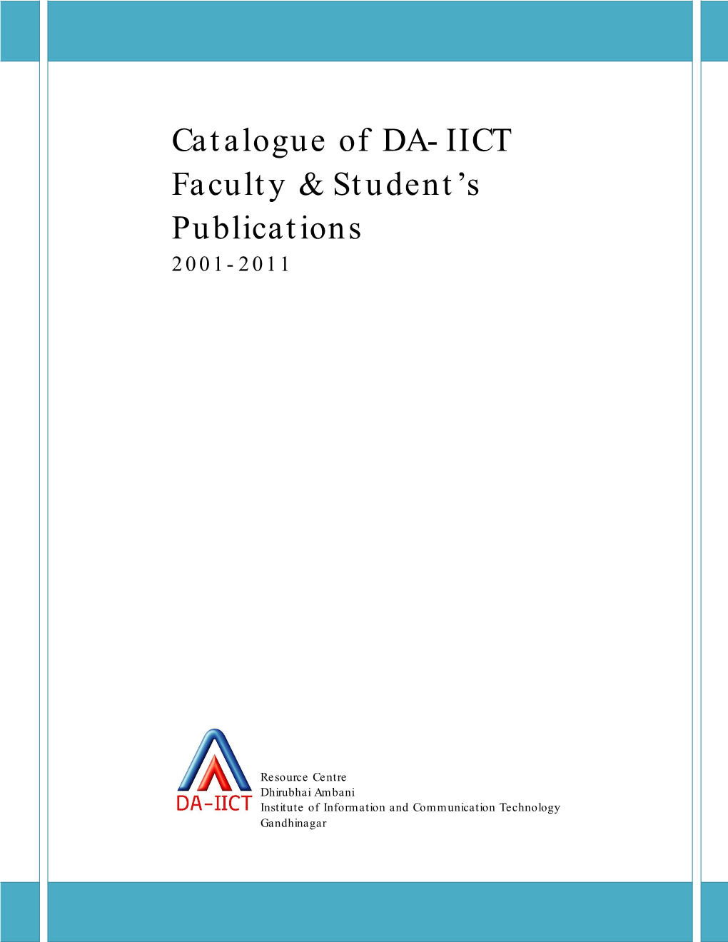 Catalogue of DA-IICT Faculty & Student's Publications