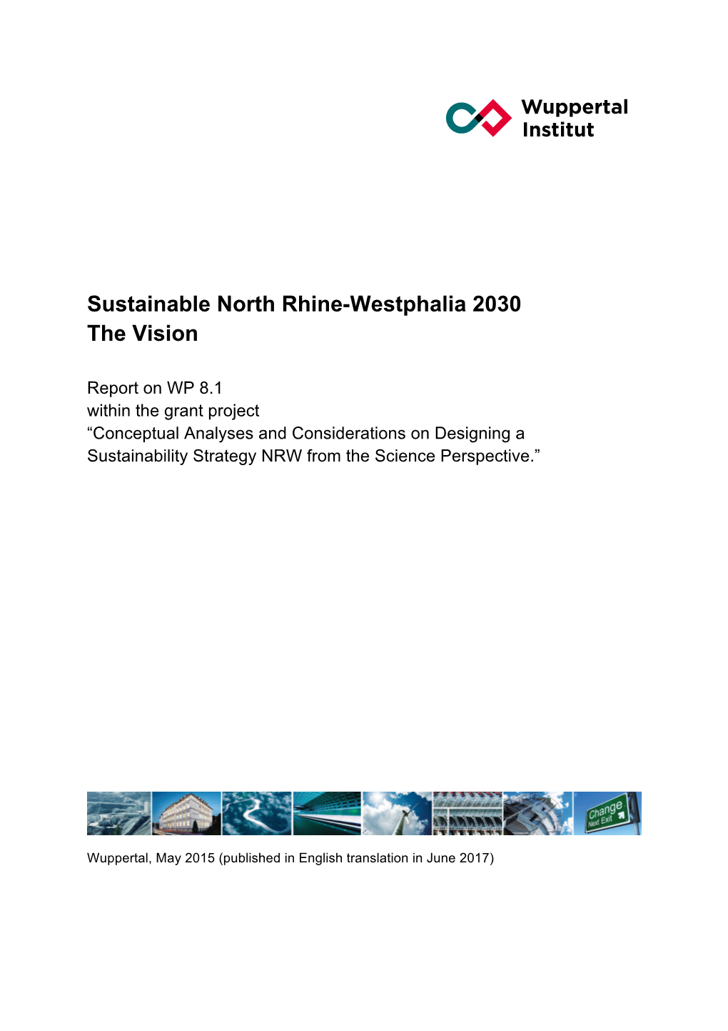 Sustainable North Rhine-Westphalia 2030: the Vision