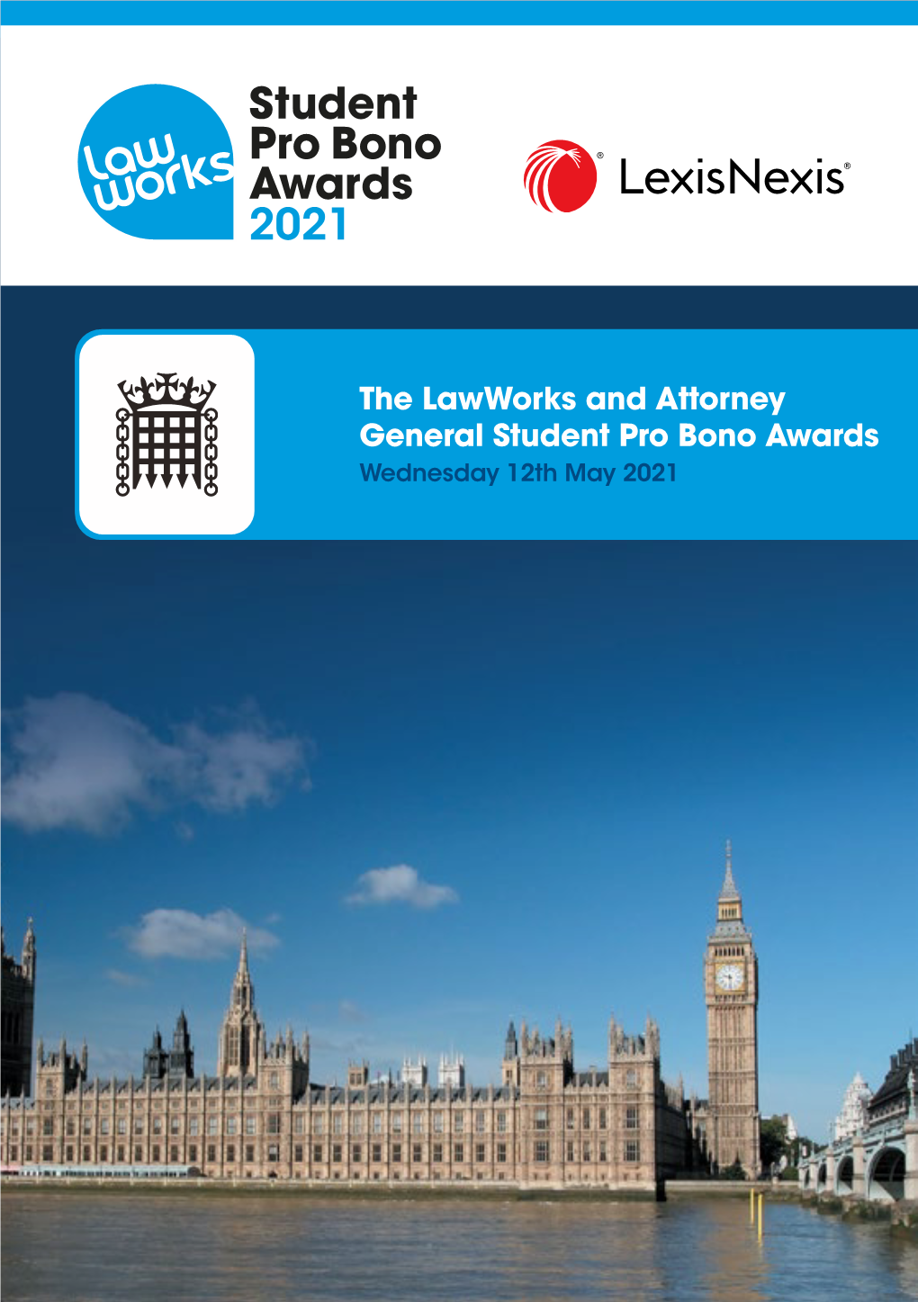 The Lawworks and Attorney General Student Pro Bono Awards Wednesday 12Th May 2021 Lawworks & Attorney General Student Pro Bono Awards 2021