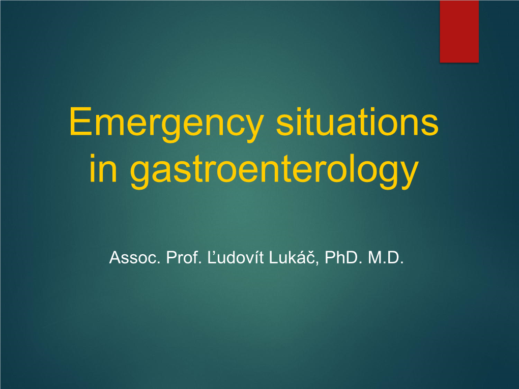 Emergency Situations in Gastroenterology