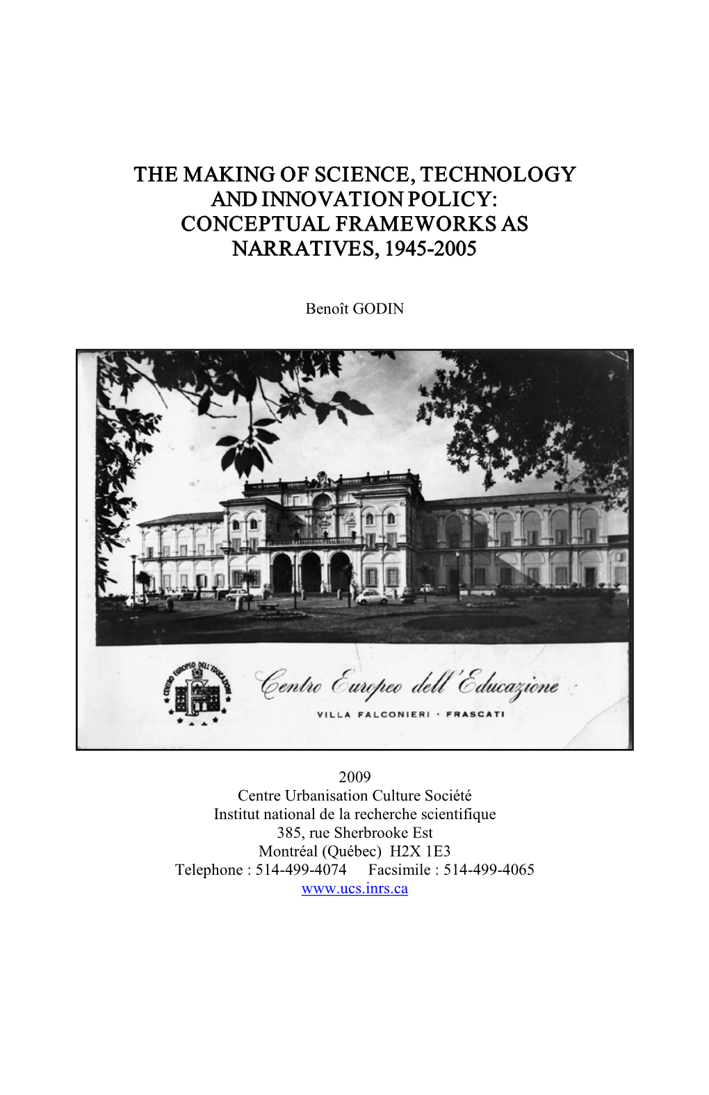 Conceptual Frameworks As Narratives, 1945-2005