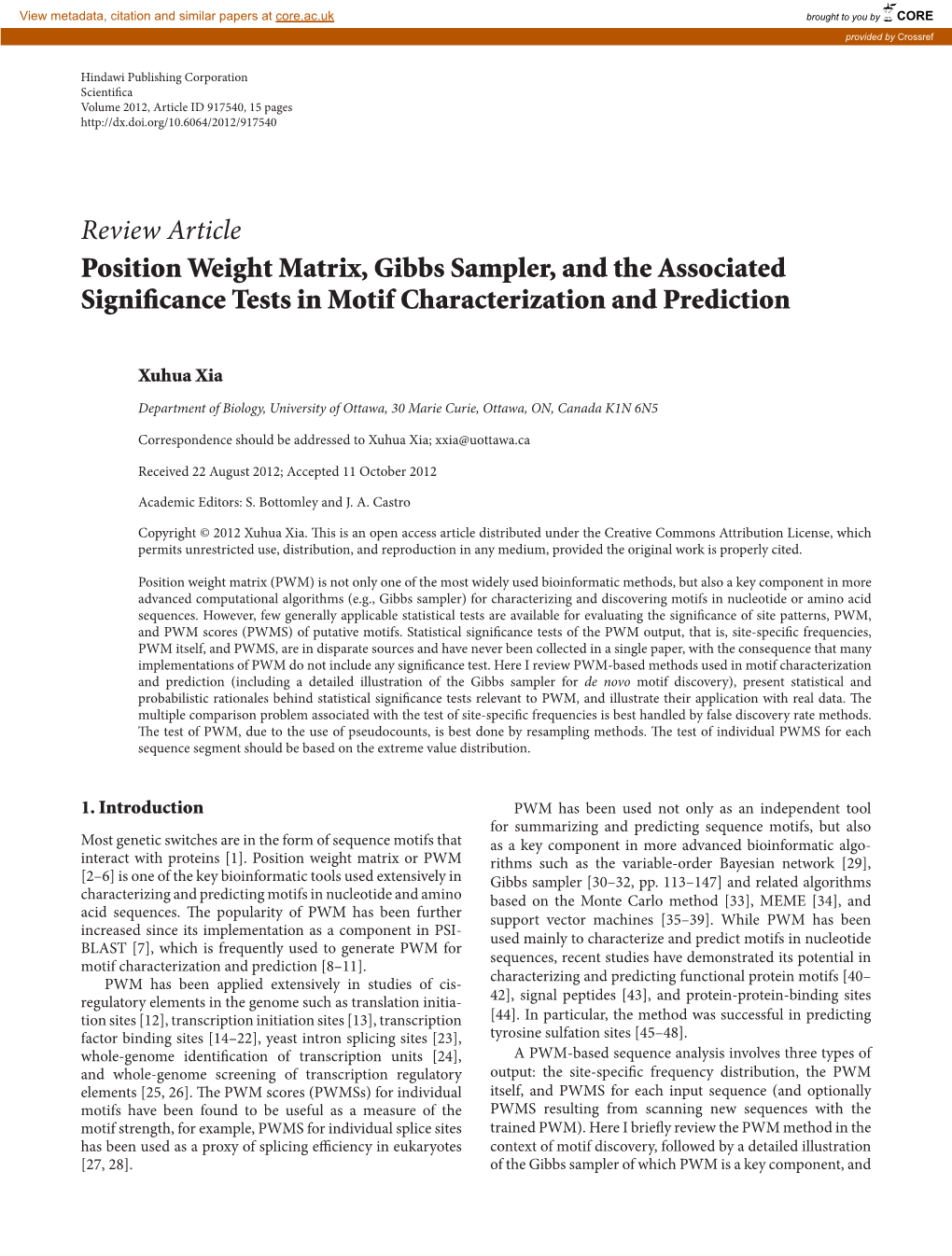 Review Article Position Weight Matrix, Gibbs Sampler, and the Associated Signi�Cance �Ests in Moti� �Haracteri�Ation and Prediction