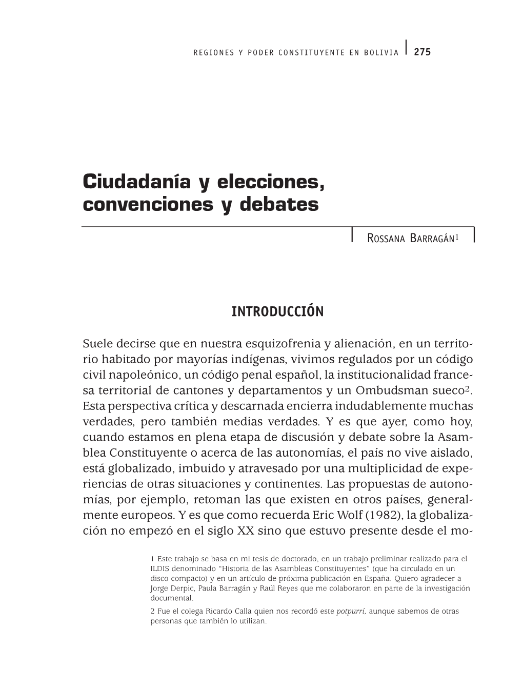 Ciudadanía Y Elecciones, Convenciones Y Debates