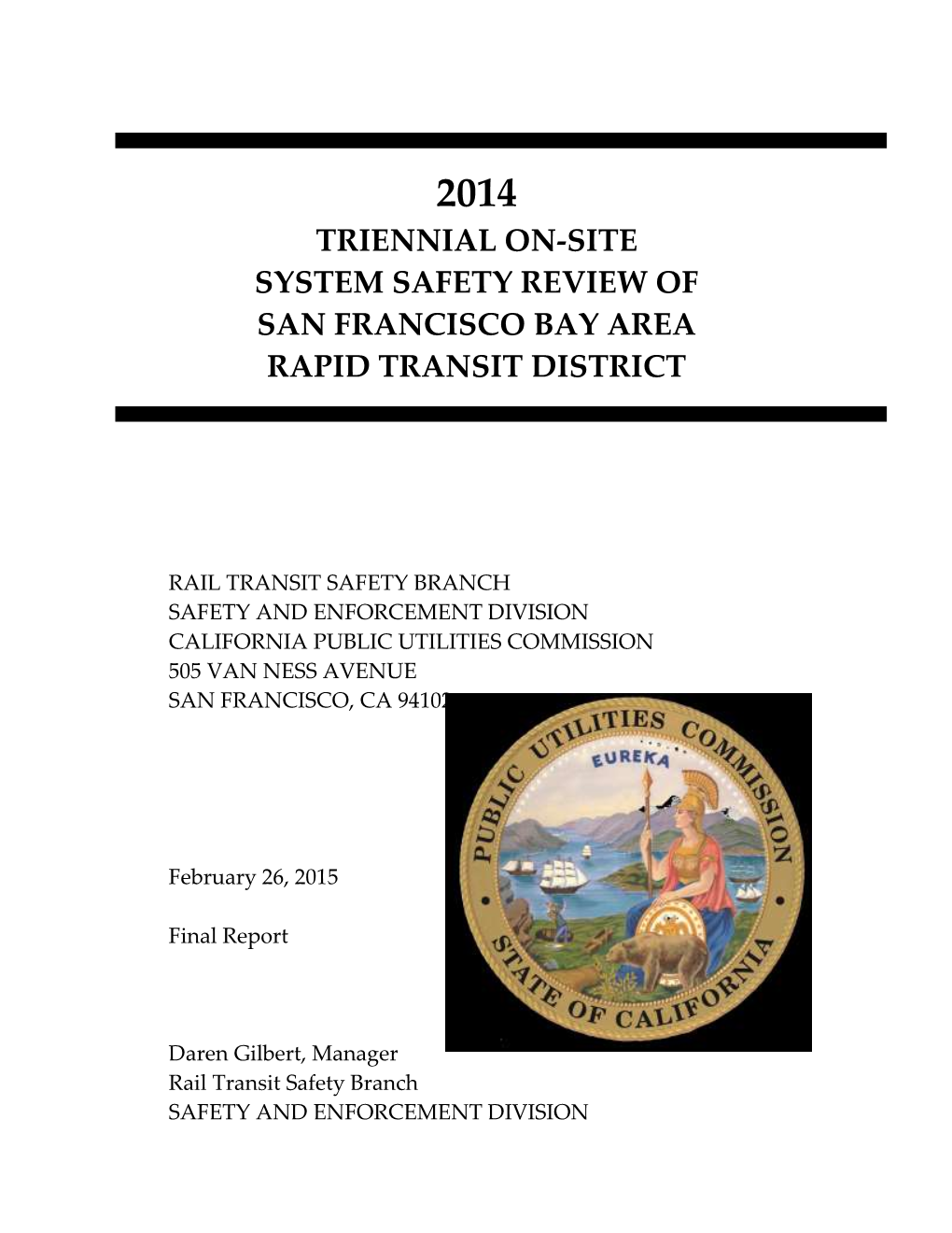 Triennial On-Site System Safety Review of San Francisco Bay Area Rapid Transit District