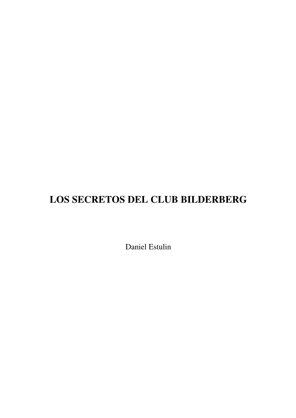 Los Secretos Del Club Bilderberg