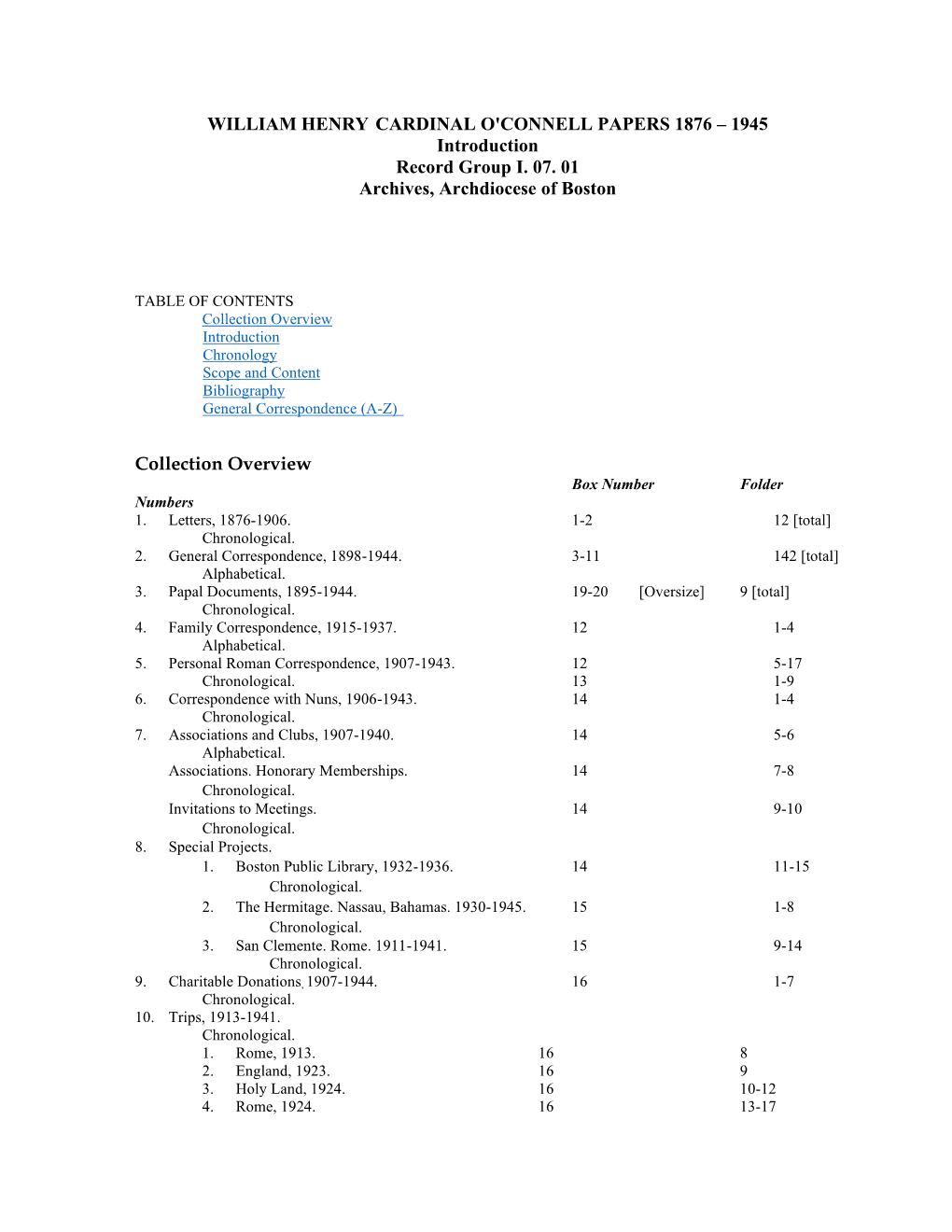 WILLIAM HENRY CARDINAL O'connell PAPERS 1876 – 1945 Introduction Record Group I