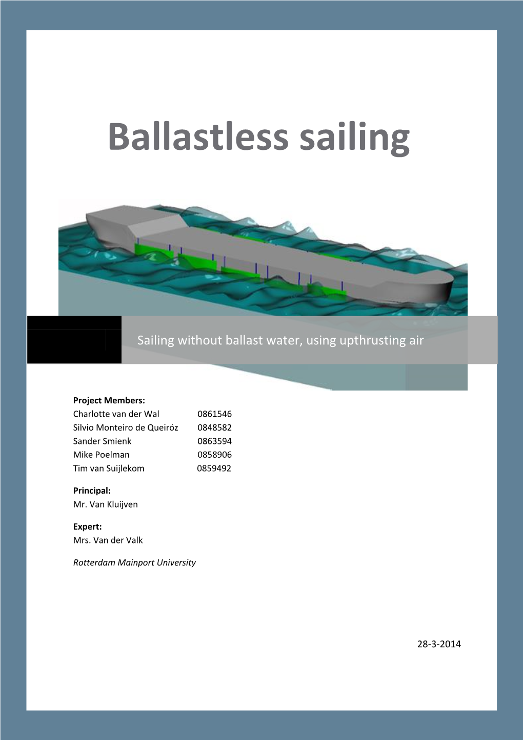 Sailing Without Ballast Water, Using Upthrusting Air