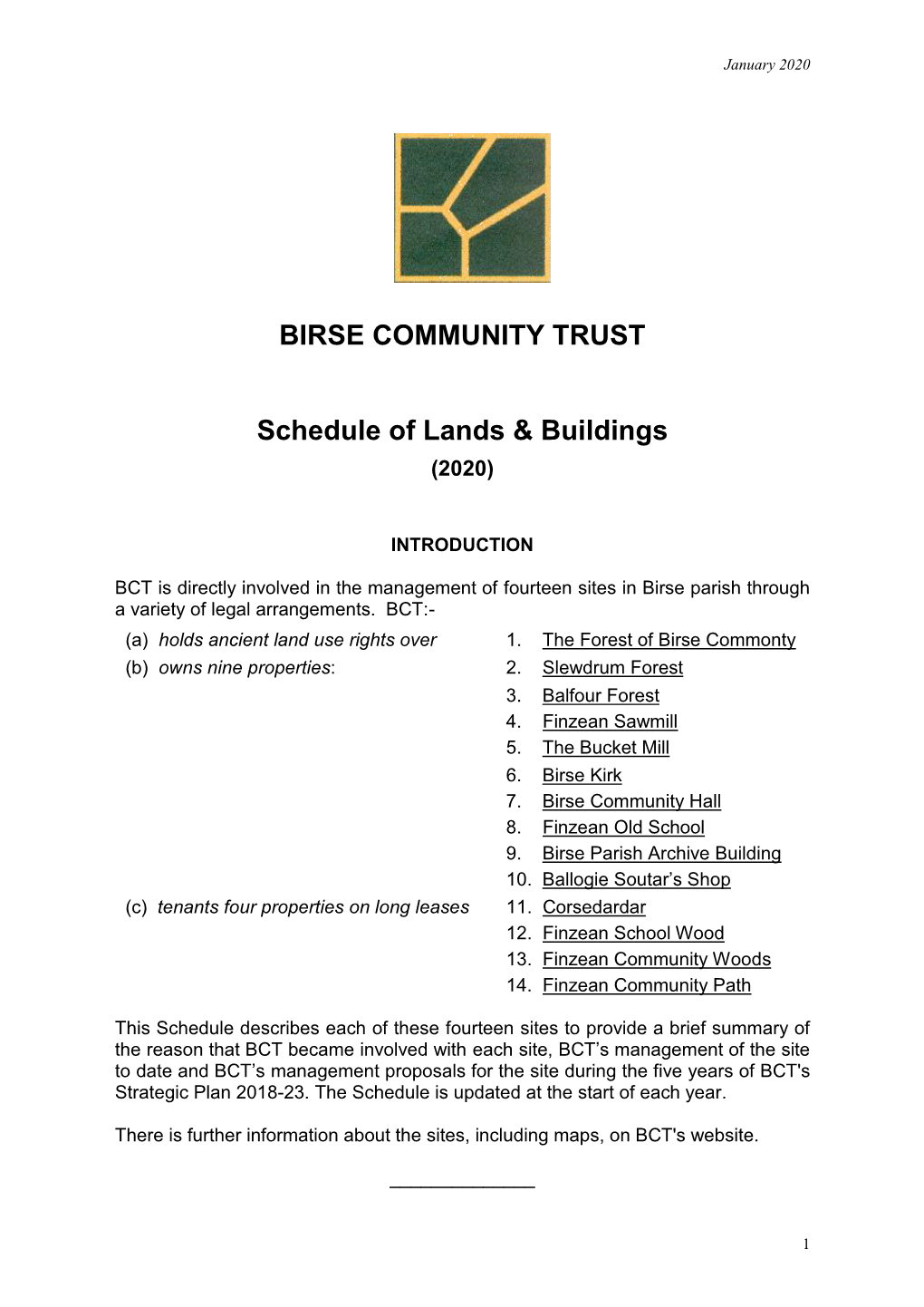BIRSE COMMUNITY TRUST Schedule of Lands & Buildings