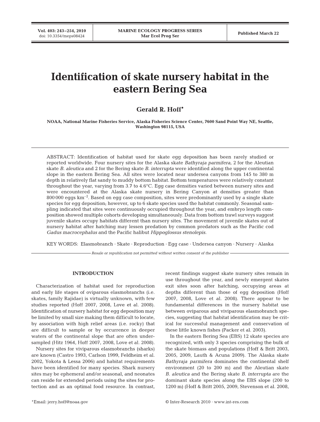 Identification of Skate Nursery Habitat in the Eastern Bering Sea