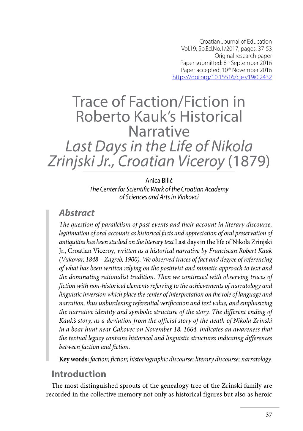 Trace of Faction/Fiction in Roberto Kauk's Historical Narrative Last