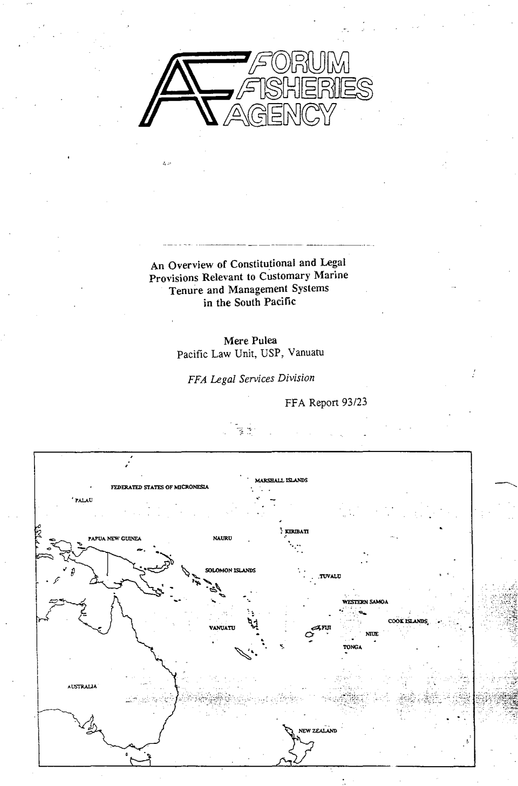 An Overview of Constitutional and Legal Provisions Relevant to Customary Marine Tenure and Management Systems in the South Pacific