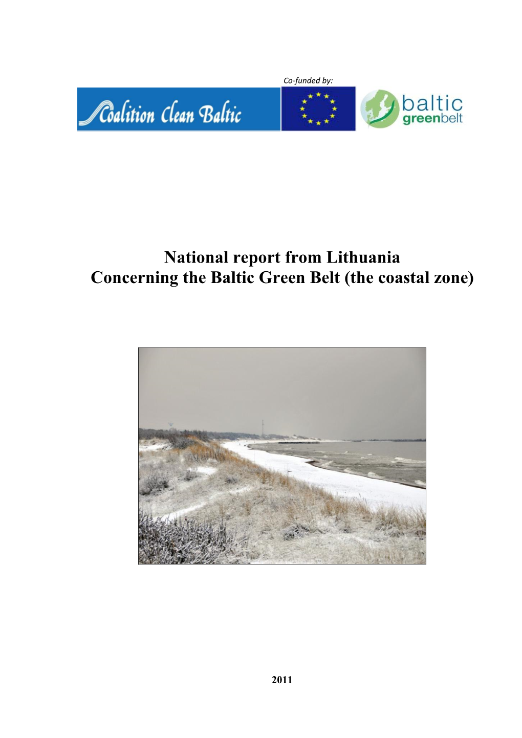 National Report from Lithuania Concerning the Baltic Green Belt (The Coastal Zone)