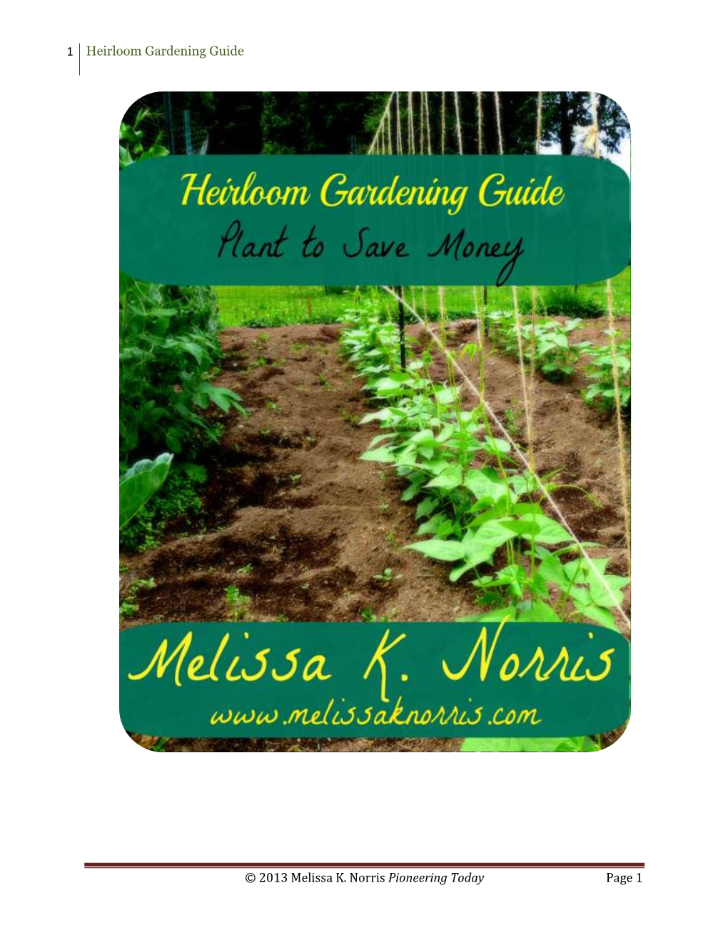 Heirloom Gardening Guide-Plant to Save Money