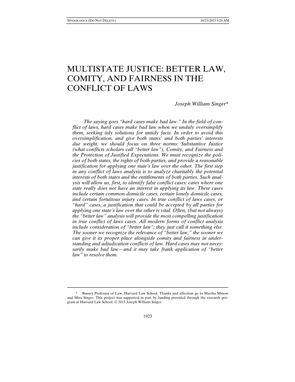 Better Law, Comity, and Fairness in the Conflict of Laws