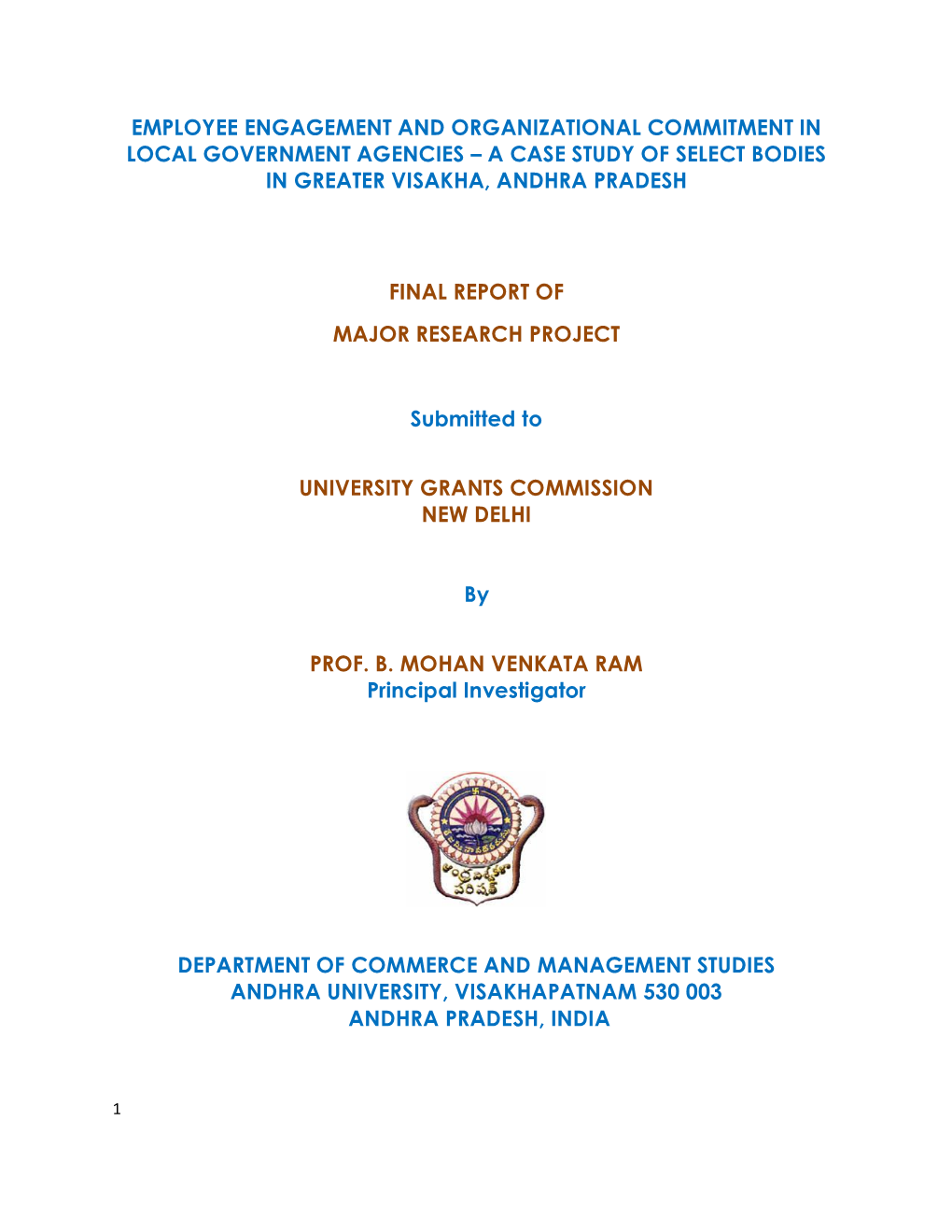 Employee Engagement and Organizational Commitment in Local Government Agencies – a Case Study of Select Bodies in Greater Visakha, Andhra Pradesh