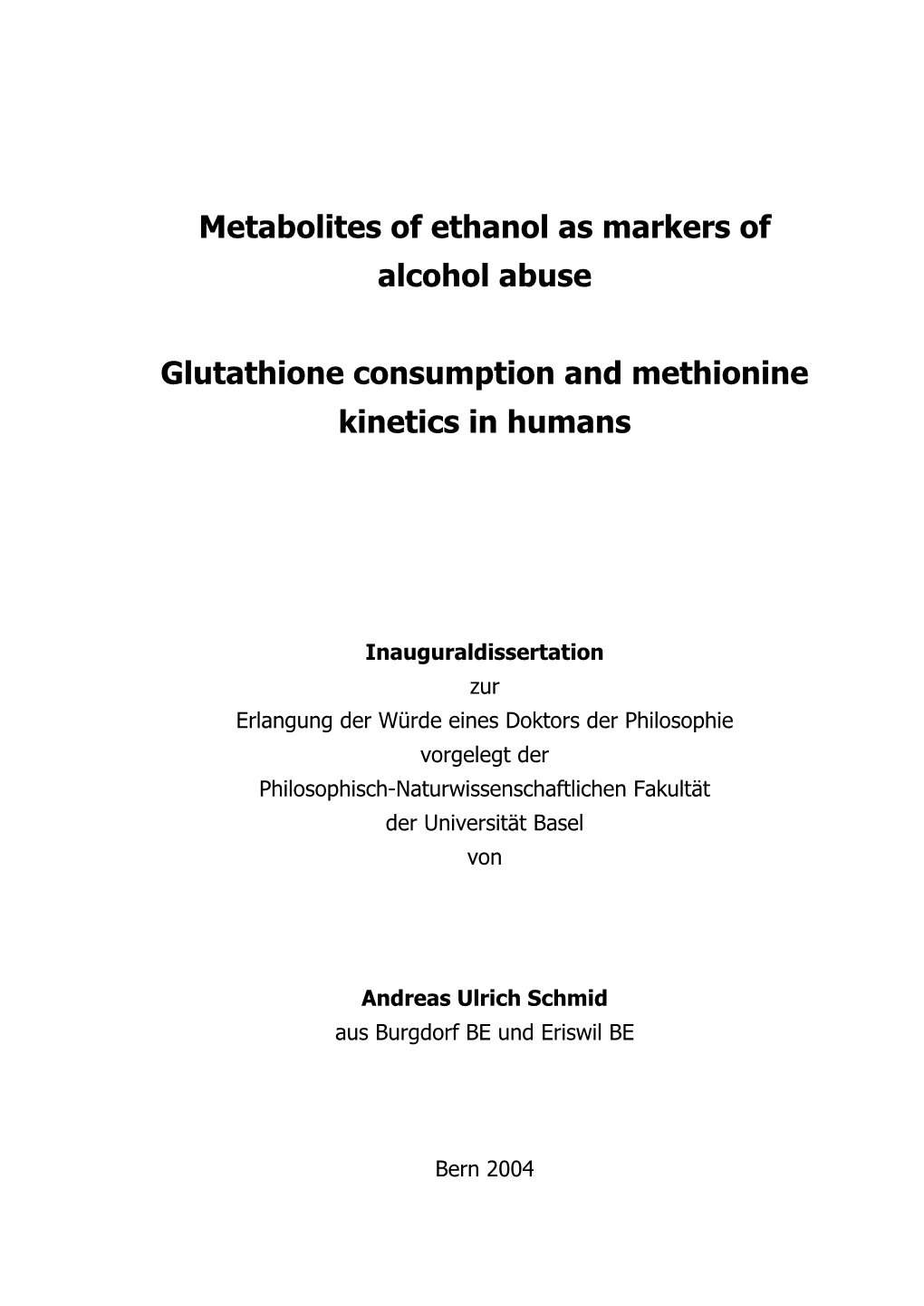 Metabolites of Ethanol As Markers of Alcohol Abuse Glutathione
