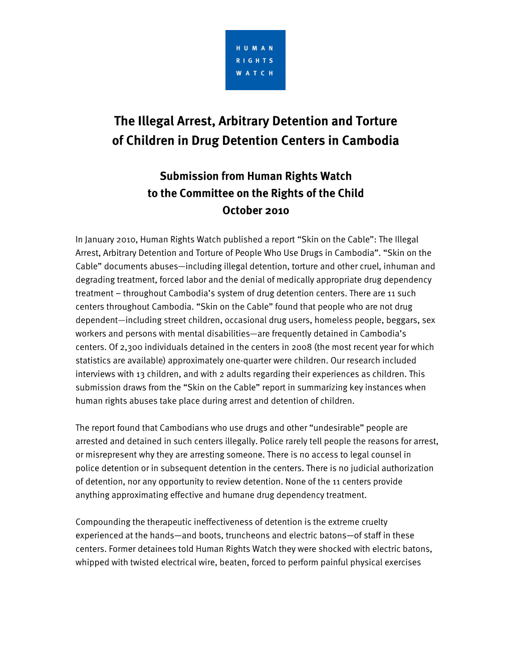 The Illegal Arrest, Arbitrary Detention and Torture of Children in Drug Detention Centers in Cambodia