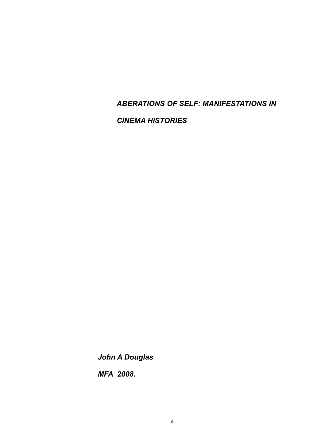MANIFESTATIONS in CINEMA HISTORIES John A