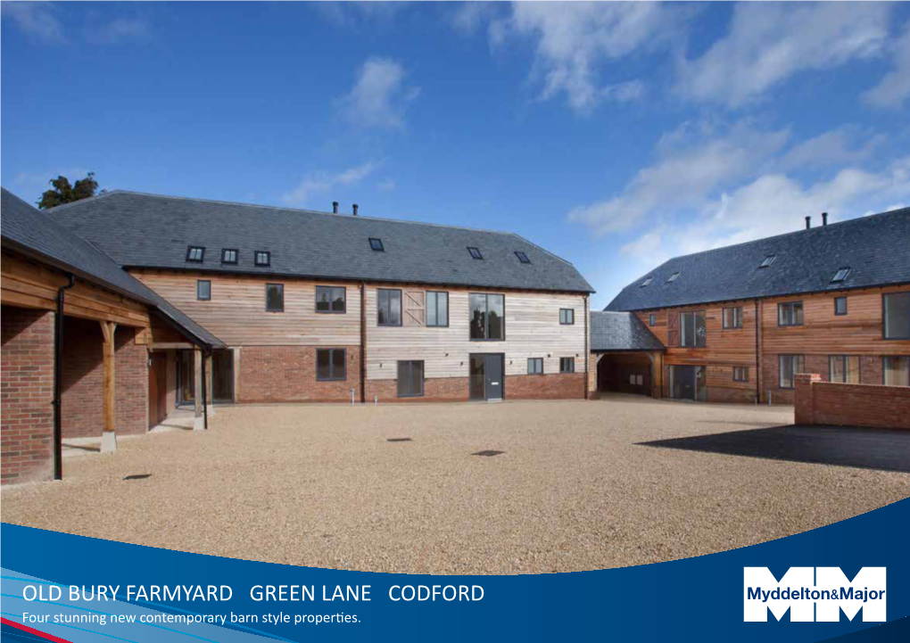 OLD BURY FARMYARD GREEN LANE CODFORD Myddelton&Major Myddelton&Major Four Stunning New Contemporary Barn Style Properties