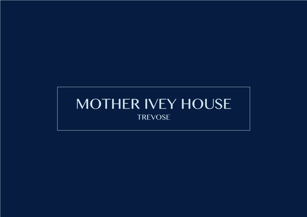 Mother Ivey House Trevose